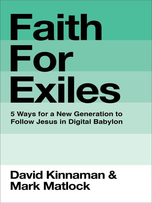 Title details for Faith for Exiles by David Kinnaman - Available